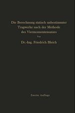 Die Berechnung statisch unbestimmter Tragwerke nach der Methode des Viermomentensatzes