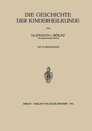 Die Geschichte der Kinderheilkunde