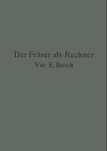 Der Fräser als Rechner