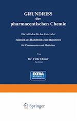 Grundriss der pharmaceutischen Chemie