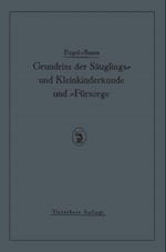 Grundriss der Säuglings˜ und Kleinkinderkunde