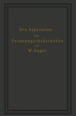 Die Separation von Feuerungsrückständen und ihre Wirtschaftlichkeit