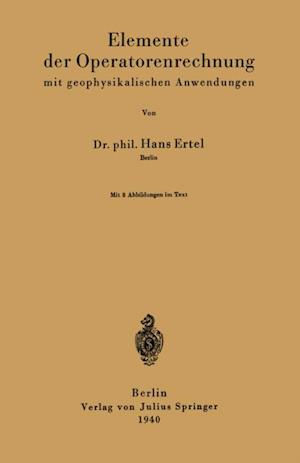 Elemente der Operatorenrechnung mit geophysikalischen Anwendungen