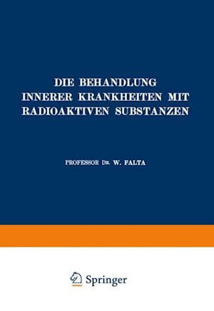 Die Behandlung Innerer Krankheiten mit Radioaktiven Substanzen