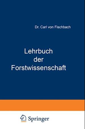 Lehrbuch der Forstwissenschaft