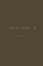 Die Neueren Arzneimittel