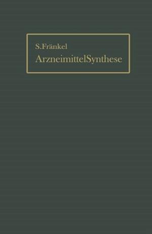 Die Arzneimittel-Synthese auf Grundlage der Beziehungen zwischen chemischem Aufbau und Wirkung