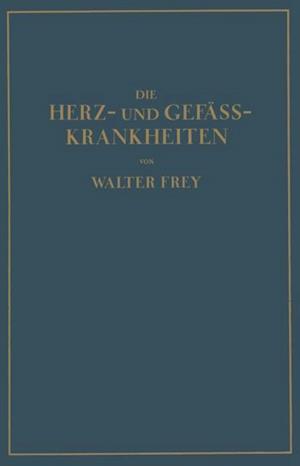 Die Herz- und Gefäss-Krankheiten