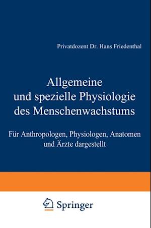 Allgemeine und spezielle Physiologie des Menschenwachstums