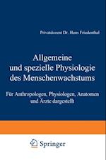 Allgemeine und spezielle Physiologie des Menschenwachstums