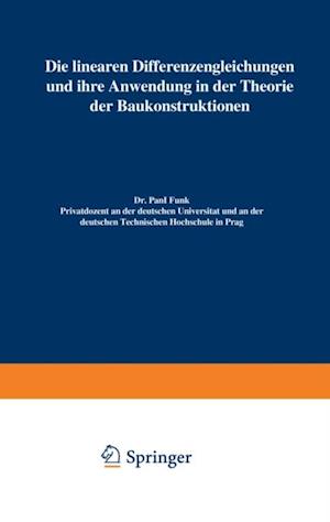 Die linearen Differenzengleichungen und ihre Anwendung in der Theorie der Baukonstruktionen