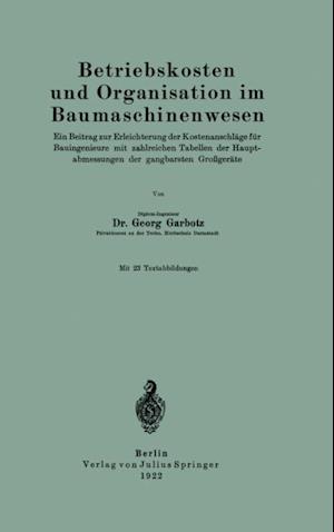 Betriebskosten und Organisation im Baumaschinenwesen