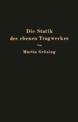 Die Statik des ebenen Tragwerkes