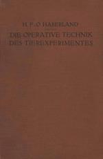 Die Operative Technik des Tierexperimentes