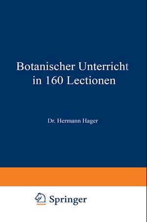 Botanischer Unterricht in 160 Lectionen