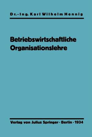 Einführung in die betriebswirtschaftliche Organisationslehre