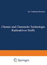 Chemie und Chemische Technologie Radioaktiver Stoffe