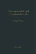 Handbuch der Feuerungstechnik und des Dampfkesselbetriebes