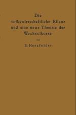 Die volkswirtschaftliche Bilanz und eine neue Theorie der Wechselkurse