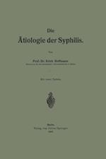 Die Ätiologie der Syphilis