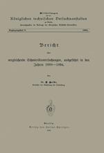 Berícht über vergleichende Schmieröluntersuchungen ausgeführt in den Jahren 1889–1894