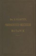 Illustrirtes Repetitorium der pharmaceutisch-medicinischen Botanik und Pharmacognosie