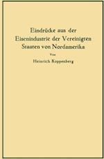 Eindrücke aus der Eisenindustrie der Vereinigten Staaten von Nordamerika