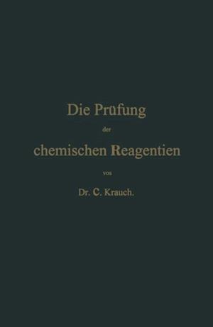 Die Prüfung der chemischen Reagentien auf Reinheit