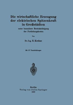 Die wirtschaftliche Erzeugung der elektrischen Spitzenkraft in Großstädten