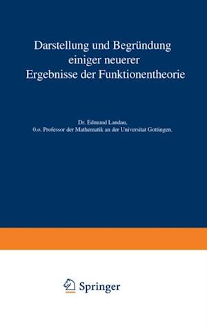 Darstellung und Begründung einiger neuerer Ergebnisse der Funktionentheorie