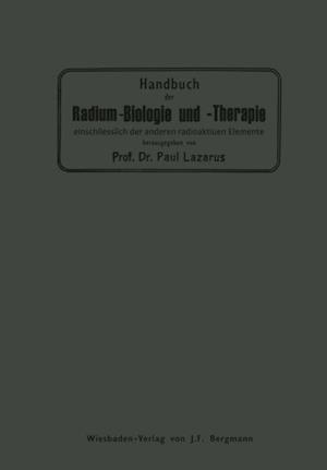 Handbuch der Radium-Biologie und Therapie