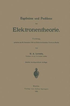 Ergebnisse und Probleme der Elektronentheorie