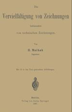 Die Vervielfältigung von Zeichnungen insbesondere von technischen Zeichnungen