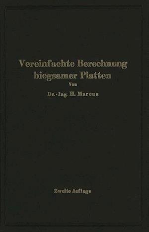 Die vereinfachte Berechnung biegsamer Platten