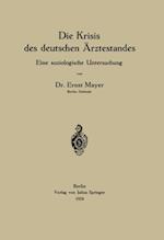 Die Krisis des deutschen Ärztestandes