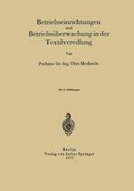 Betriebseinrichtungen und Betriebsüberwachung in der Textilveredlung