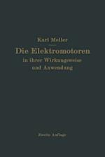 Die Elektromotren in ihrer Wirkungsweise und Anwendung