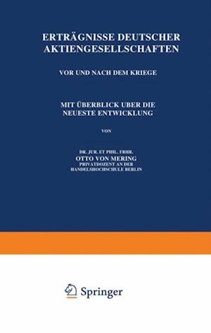 Erträgnisse Deutscher Aktiengesellschaften Vor und Nach dem Kriege