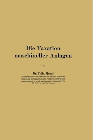 Die Taxation maschineller Anlagen