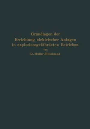 Grundlagen der Errichtung elektrischer Anlagen in explosionsgefährdeten Betrieben