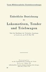 Einheitliche Bezeichnung der Lokomotiven, Tender und Triebwagen