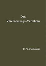 Das Verchromungs-Verfahren