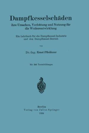 Dampfkesselschäden ihre Ursachen, Verhütung und Nutzung für die Weiterentwicklung