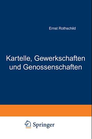 Kartelle, Gewerkschaften und Genossenschaften