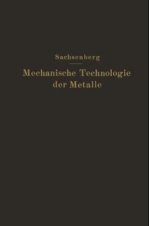 Mechanische Technologie der Metalle