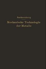 Mechanische Technologie der Metalle