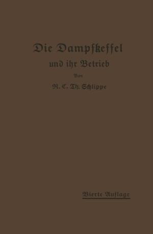 Die Dampfkessel und ihr Betrieb