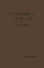 Die Dampfkessel und ihr Betrieb