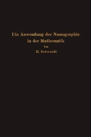 Die Anwendung der Nomographie in der Mathematik