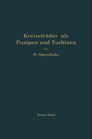 Kreiselräder als Pumpen und Turbinen